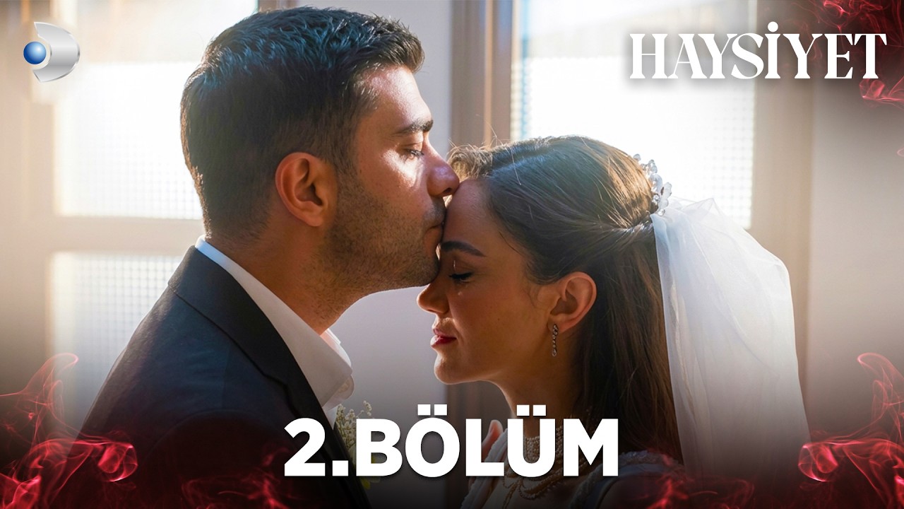 Haysiyet Episode 2